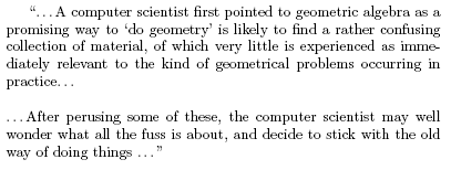 Quotes regarding geometric algebra for computer scientists